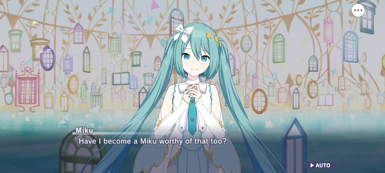 Miku talking to herself in the sekai after the movie. "Have I become a Miku worthy of that too?"